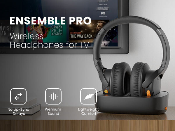 Ensemble Pro Senior-Friendly Wireless TV Headphones. No lip-sync delays, premium sound, lightweright comfort
